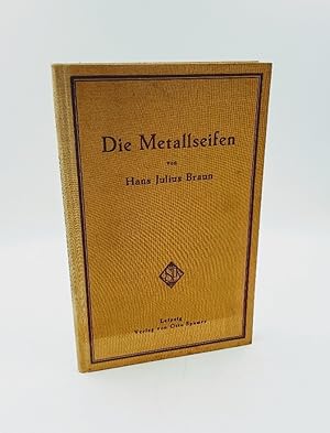 Seller image for Die Metallseifen. for sale by Antiquariat Thomas Haker GmbH & Co. KG