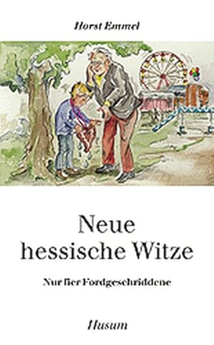 Bild des Verkufers fr Neue hessische Witze: Nur fier Fordgeschriddene (Husum-Taschenbuch) zum Verkauf von Gerald Wollermann