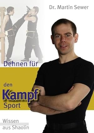 Immagine del venditore per Dehnen fr den Kampfsport : Wissen aus Shaolin venduto da AHA-BUCH GmbH