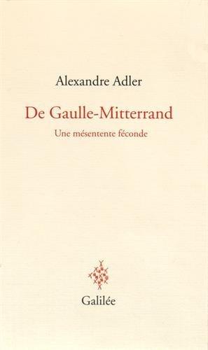 Immagine del venditore per De Gaulle-Mitterrand : Une msentente fconde venduto da WeBuyBooks