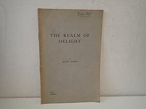 Imagen del vendedor de The Realm of Delight, Alice Baird, Adlard & Son & West Newman 1923 a la venta por Devils in the Detail Ltd