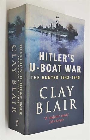 Seller image for Hitler's U-Boat War: The Hunted - 1942-1945 (2000) for sale by Maynard & Bradley