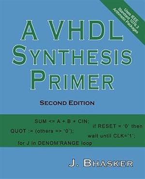 Seller image for A VHDL Synthesis Primer, Second Edition for sale by GreatBookPrices