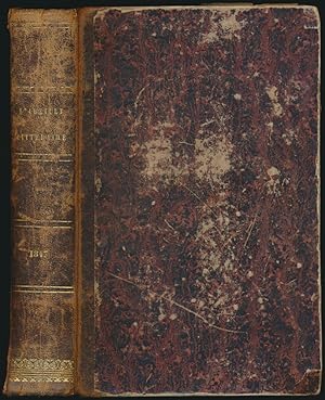 L Abeille Litteraire Revue des Feuilletons. [2 Teile in 1 / 2 volumes in 1.] Janvier 1847 & Julli...