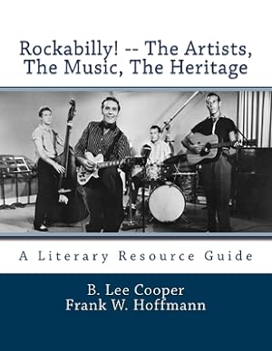 Bild des Verkufers fr Rockabilly! : The Artists, the Music, the Heritage: a Literary Resource Guide zum Verkauf von GreatBookPrices