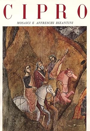 Seller image for Cipro. Mosaici e affreschi bizantini for sale by MULTI BOOK