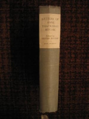 Imagen del vendedor de The Letters of Anne Thackeray Ritchie a la venta por Tiger books