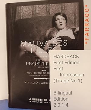 Immagine del venditore per MAUVAISES FILLES Portraits de PROSTITUEES 1925 - 1935 venduto da FARRAGO