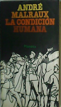 Bild des Verkufers fr La condicin humana. zum Verkauf von Librera y Editorial Renacimiento, S.A.
