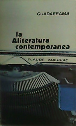 Bild des Verkufers fr La Aliteratura contempornea. zum Verkauf von Librera y Editorial Renacimiento, S.A.