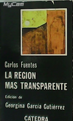 Imagen del vendedor de La regin ms transparente. a la venta por Librera y Editorial Renacimiento, S.A.
