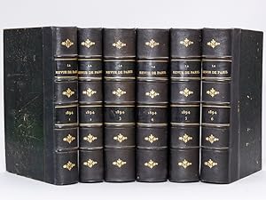 La Revue de Paris. Année 1894 - Première Année (6 Tomes - Complet) I : 1er février au 1er Mars ; ...