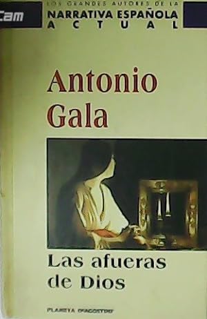 Imagen del vendedor de Las afueras de Dios. a la venta por Librera y Editorial Renacimiento, S.A.