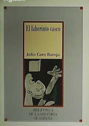 Seller image for El laberinto vasco. for sale by Librera y Editorial Renacimiento, S.A.
