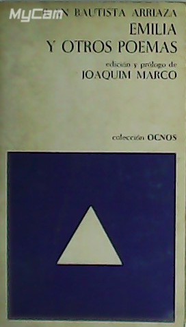 Imagen del vendedor de Emilia y otros poemas. Edicin y prlogo de Joaquim Marco. a la venta por Librera y Editorial Renacimiento, S.A.