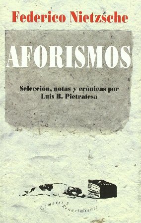 Imagen del vendedor de Aforismos. Seleccin, notas y crnicas por Luis B. Pietrafesa. a la venta por Librera y Editorial Renacimiento, S.A.