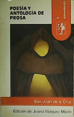 Imagen del vendedor de Poesa y antologa de prosa. Edicin de Juana Vzquez Marn. a la venta por Librera y Editorial Renacimiento, S.A.
