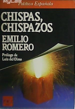 Imagen del vendedor de Chispas, chispazos. Prlogo de Luis del olmo. a la venta por Librera y Editorial Renacimiento, S.A.