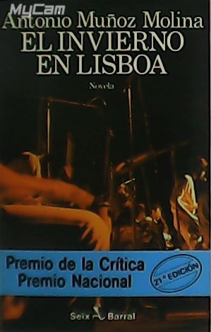 Imagen del vendedor de El invierno en Lisboa. Premio de la Crítica y Premio Nacional. a la venta por Librería y Editorial Renacimiento, S.A.
