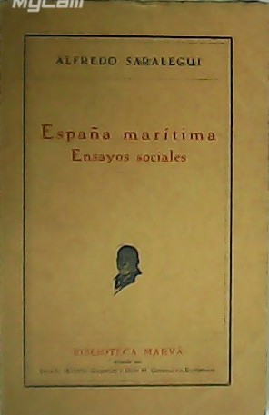 Imagen del vendedor de Espaa martima. Ensayos sociales. a la venta por Librera y Editorial Renacimiento, S.A.