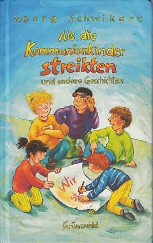 Bild des Verkufers fr Als die Kommunionkinder streikten und andere Geschichten. zum Verkauf von TF-Versandhandel - Preise inkl. MwSt.