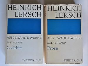 Lersch, Heinrich. Ausgewählte Werke in zwei Bänden. Gedichte, Erzählungen und Briefe