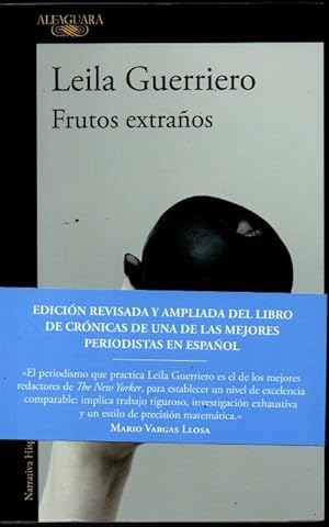 FRUTOS EXTRAÑOS (CRÓNICAS REUNIDAS 2001-2019).
