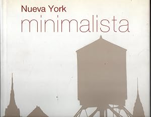 Imagen del vendedor de NUEVA YORK MINIMALISTA. a la venta por Books Never Die