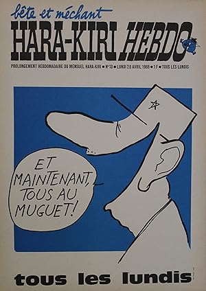 "HARA-KIRI HEBDO n°13 du 28/4/69" ET MAINTENANT TOUS AU MUGUET / Affiche d'intérieur originale en...
