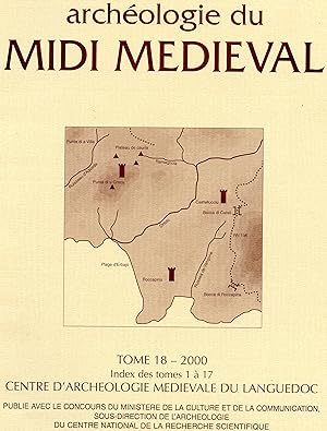 ARCHEOLOGIE DU MIDI MEDIEVAL - Tome 18 - 2000 - Index des tomes 1 à 17