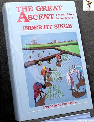 Immagine del venditore per The Great Ascent: The Rural Poor in South Asia venduto da BookLovers of Bath