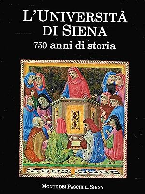 Bild des Verkufers fr L Universit di Siena. 750 anni di storia. zum Verkauf von Antiquariat Bernhardt