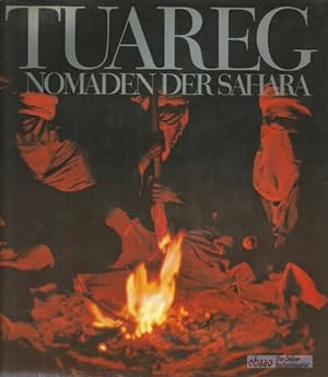 Tuareg. Nomaden der Sahara