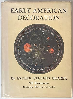 Early American Decoration: A Comprehensive Treatise