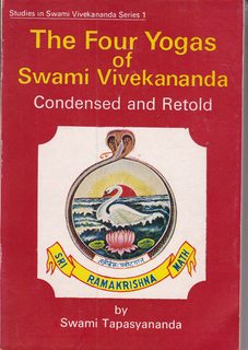The four yogas of Swami Vivekananda (Studies in Swami Vivekananda series)