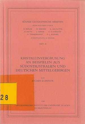 Kristallinvergrusung an Beispielen aus Südostaustralien und deutschen Mittelgebirgen. (Kölner geo...