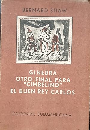 GINEBRA. OTRO FINAL PARA "CIMBELINO". EL BUEN REY CARLOS.