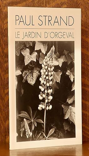 Seller image for PAUL STRAND - LE JARDIN D'ORGEVAL - ZABRISKIE GALLERY, PARIS, 18 NOVEMBER 1992 - 30 JANUARY 1993 for sale by Andre Strong Bookseller