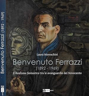 Bild des Verkufers fr Benvenuto Ferrazzi ( 1892 - 1969 ) Il realismo fantastico tra le avanguardie del Novecento zum Verkauf von Biblioteca di Babele