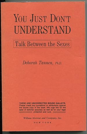 You Just Don't Understand : Women and Men in Conversation