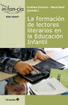 Bild des Verkufers fr La formacin de lectores literarios en la Educacin Infantil zum Verkauf von AG Library