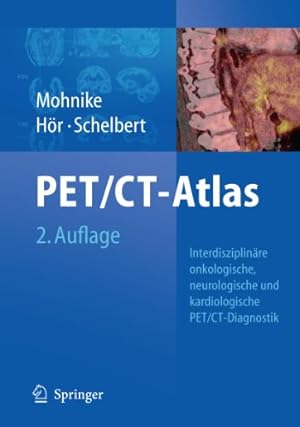 Seller image for Oncologic and Cardiologic Pet/Ct-Diagnosis: An Interdisciplinary Atlas and Manual for sale by Libro Co. Italia Srl