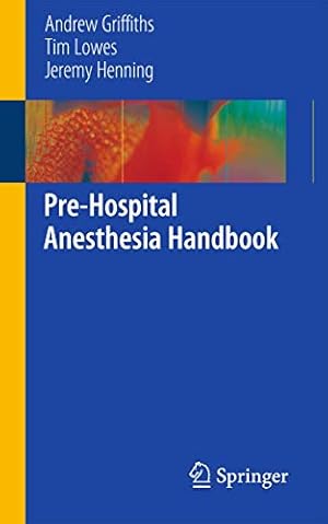 Seller image for Pre-Hospital Anaesthesia Handbook for sale by Libro Co. Italia Srl