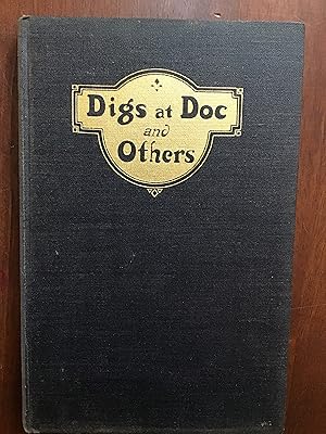 Digs At Doc and Others: A Collection of Funny Sayings, Principally About the Doctor and His Profe...
