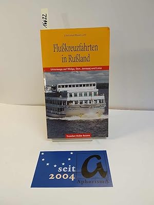 Seller image for Flukreuzfahrten in Ruland. Unterwegs auf Wolga, Don, Jenissey und Lena. for sale by AphorismA gGmbH