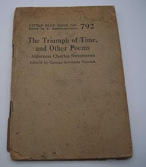Imagen del vendedor de The Triumph of Time and Other Poems (Little Blue Book No. 792) a la venta por Easy Chair Books