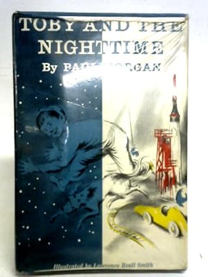 Imagen del vendedor de Toby and the Nighttime a la venta por World of Rare Books