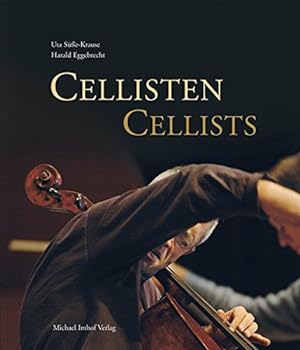 Bild des Verkufers fr Cellisten : Photos = Cellists. Uta Se-Krause. Essay by Harald Eggebrecht. [bers.: Bruce Allen] zum Verkauf von ACADEMIA Antiquariat an der Universitt