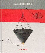 Imagen del vendedor de ELECTRICITIES. a la venta por Sainsbury's Books Pty. Ltd.