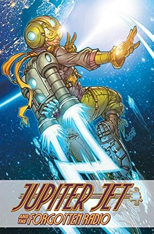Seller image for Jupiter Jet and the Forgotten Radio by Inman, Jason, Robinson, Ashley Victoria [Paperback ] for sale by booksXpress